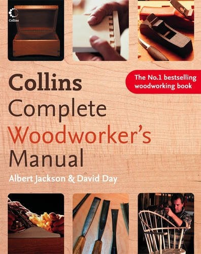 Collins Complete Woodworker‚Äôs Manual