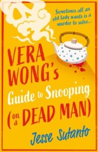 Vera Wong‚Äôs Guide to Snooping (on a Dead Man)