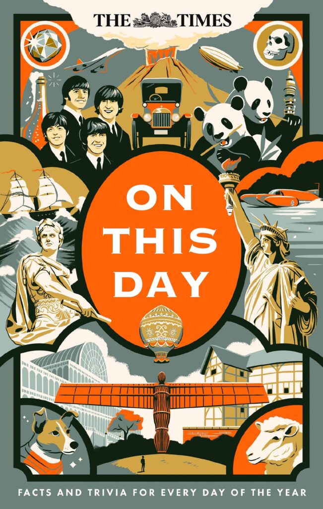 The Times On This Day: Facts and Trivia for Every Day of the Year