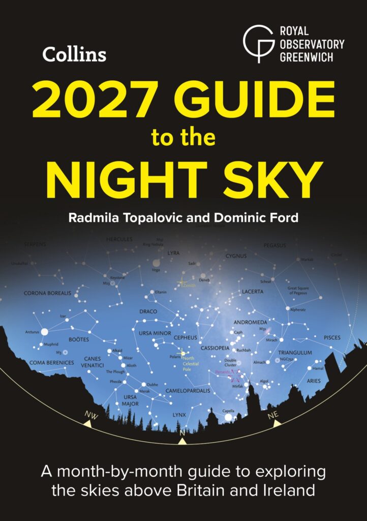 2027 GUIDE TO NIGHT SKY PB: A Month-by-Month Guide to Exploring the Skies Above Britain and Ireland