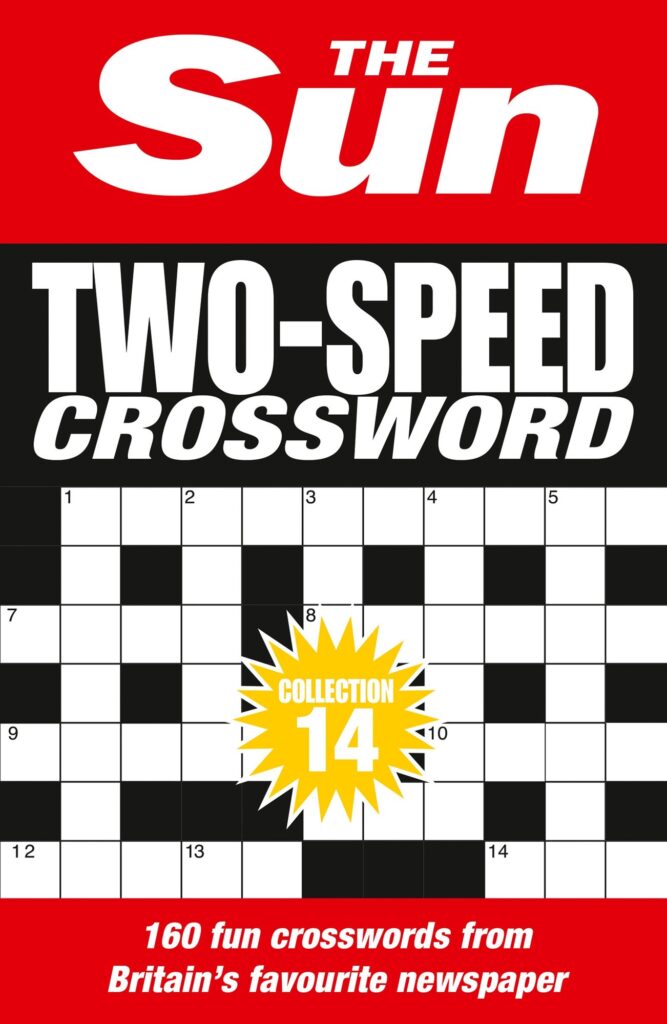 The Sun Two-Speed Crossword Collection 14: 160 Two-in-One Cryptic and Coffee Time Crosswords