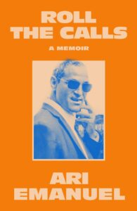 Roll the Calls: A Memoir