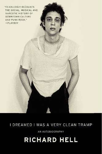 I Dreamed I Was a Very Clean Tramp: An Autobiography