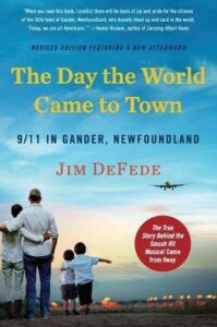The Day the World Came to Town: 9/11 in Gander
