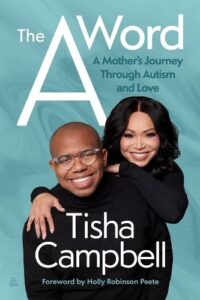 The A Word: A Mother's Journey Through Autism and Love