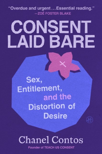Consent Laid Bare: Sex