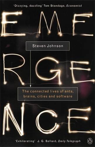Emergence: The Connected Lives of Ants
