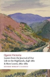 Leaves from the Journal of Our Life in the Highlands