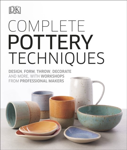 Complete Pottery Techniques: Design
