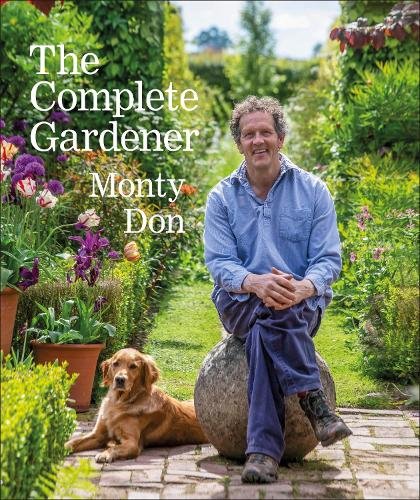 The Complete Gardener: A Practical