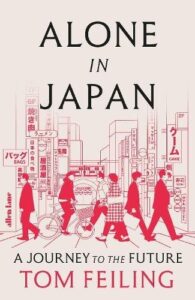 Alone in Japan: A Journey to the Future