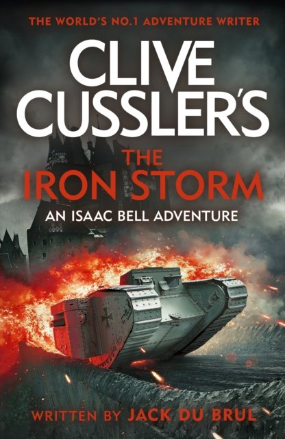 Clive Cussler‚Äôs The Iron Storm