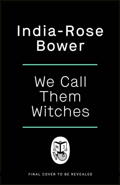We Call Them Witches