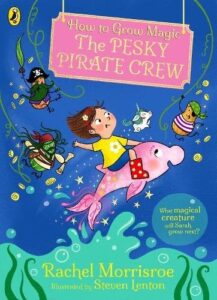 How to Grow Magic: The Pesky Pirate Crew