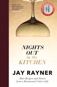 Nights Out in the Kitchen: More recipes and stories from a restaurant critic's life