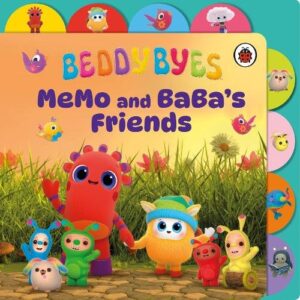 BeddyByes: MeMo and BaBa's Friends: A Tabbed Board Book