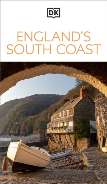 DK England's South Coast: Must-See Sights. Culture & History. Detailed Maps & Tours. Covers London