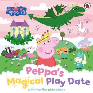Peppa Pig: Peppa‚Äôs Magical Playdate: A Lift-the-Flap Picture Book
