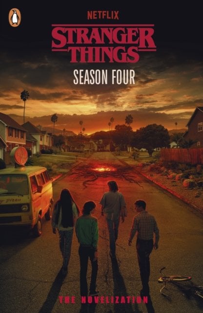 Stranger Things: Season Four: The Novelisation
