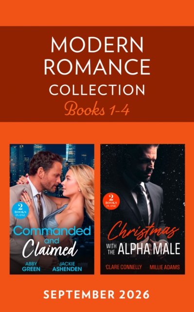 Modern Romance September 2026 Books 1-4: Greek's Cinderella Contract / King of Sin's Baby / His Royal Christmas Revenge / Mafia Boss's Christmas Capti