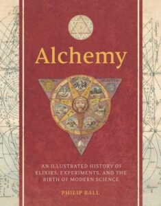 Alchemy ‚Äì An Illustrated History of Elixirs