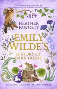 Emily Wilde's History of Dark Faerie