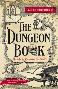 The Dungeon Book: (As told by Cornelius the skull)