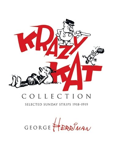 Krazy Kat Collection: Selected Strips 1918 - 1918