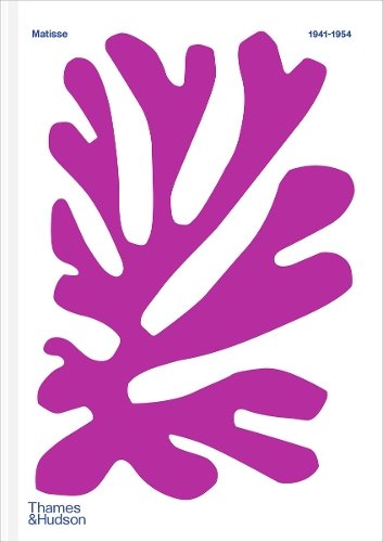 Colour Unbound: Henri Matisse 1941‚Äì1954