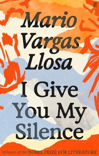 I Give You My Silence: Winner of the Nobel Prize in Literature