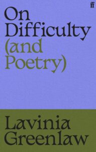 On Difficulty (and Poetry)