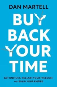 Buy Back Your Time: Get Unstuck