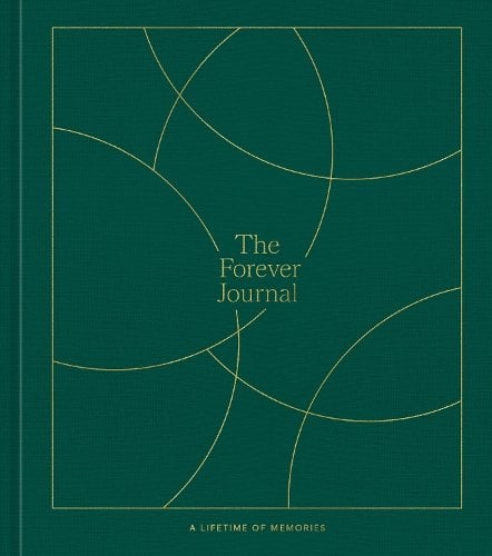 The Forever Journal: A Lifetime of Memories: A Keepsake Journal and Memory Book to Capture Your Life Story