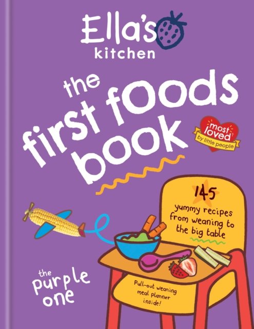 Ella's Kitchen: The First Foods Book: Brand new