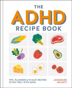 The ADHD Recipe Book: Tips