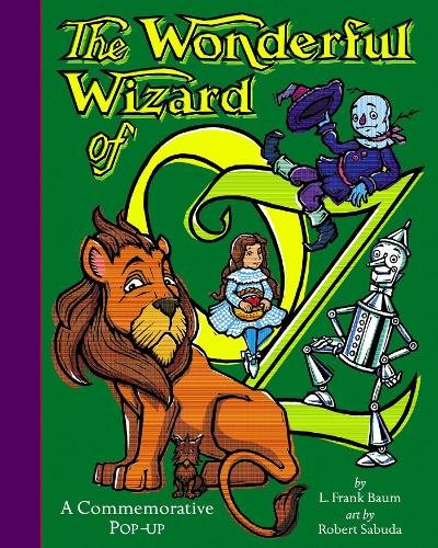 The Wonderful Wizard Of Oz: The perfect gift with super-sized pop-ups!