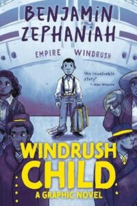 Windrush Child: Graphic Novel