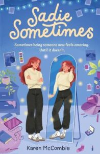 Sadie Sometimes (Dyslexia-friendly)