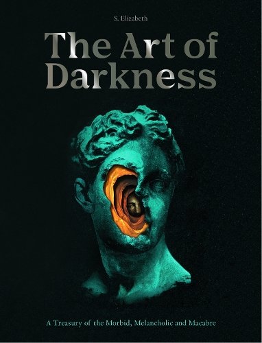 The Art of Darkness: A Treasury of the Morbid