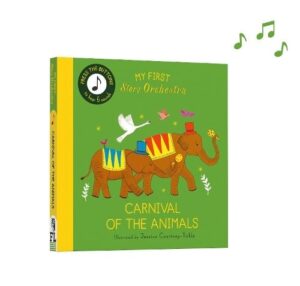My First Story Orchestra: Carnival of the Animals: Press the buttons to hear 6 sounds