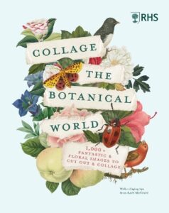 RHS Collage the Botanical World: 1