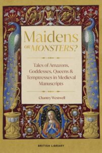 Maidens or Monsters?: Amazons and Goddesses