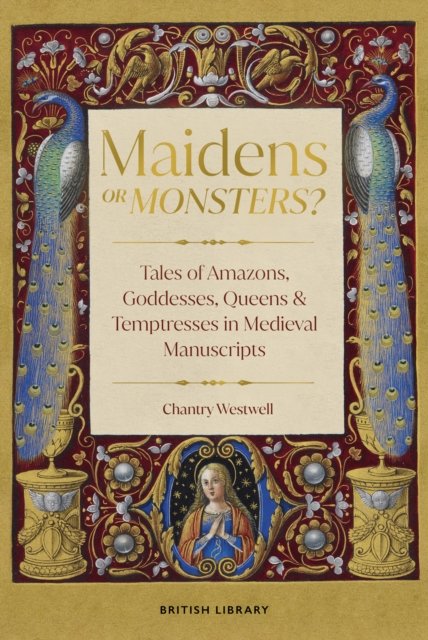 Maidens or Monsters?: Amazons and Goddesses