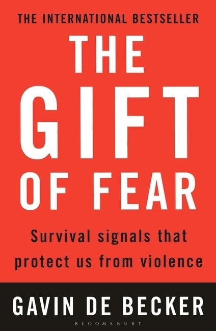 The Gift of Fear: Survival signals that protect us from violence