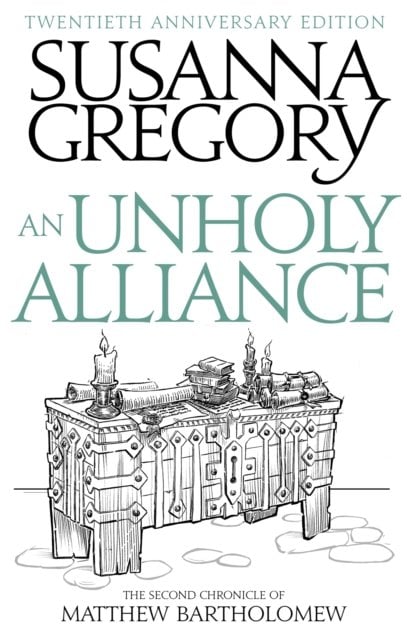 An Unholy Alliance: The Second Chronicle of Matthew Bartholomew