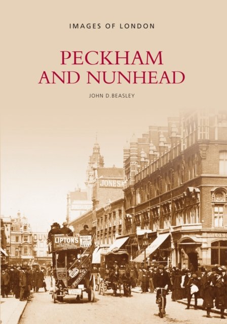 Peckham and Nunhead: Images of London
