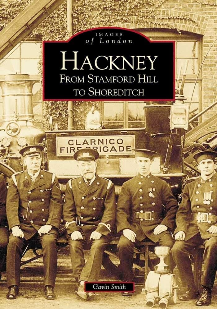 Hackney from Stamford Hill to Shoreditch: Images of England