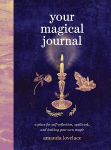 Your Magical Journal: A Place for Self-Reflection