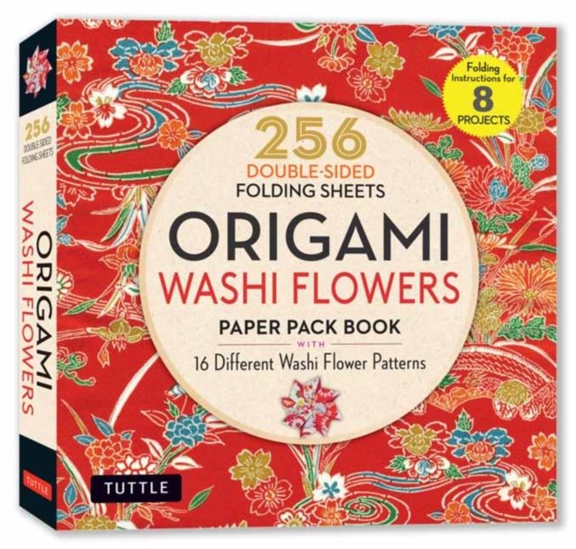 Origami Washi Flowers Paper Pack Book: 256 Double-Sided Folding Sheets (Includes Instructions for 8 Models)