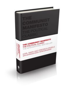 The Communist Manifesto ‚Äì The Political Classic: The Political Classic